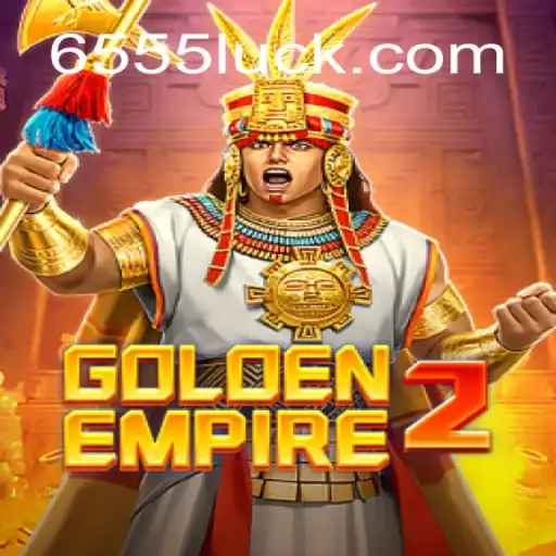 Exploring the Excitement of GoldenEmpire2 and 655luck Oficial Slots Brasil #1