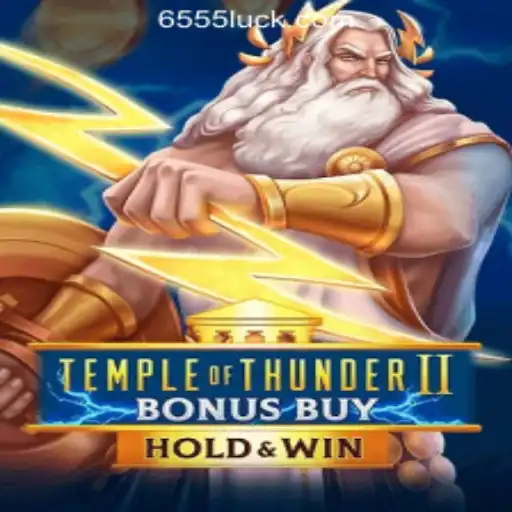Temple of Thunder II Bonus Buy: The Thrilling Reels of Fortune
